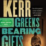 Greeks Bearing Gifts – Philip Kerr