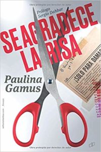 Se agradece la risa - Paulina Gamus