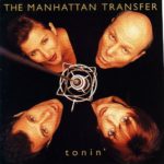 Let’s Hang On – The Manhattan Transfer