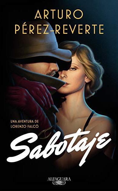 Sabotaje - Arturo Pérez-Reverte