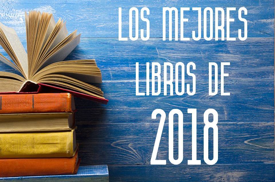 Lo mejor de la sección de Libros en 2018