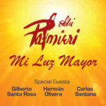 Mi Luz Mayor (feat. Gilberto Santa Rosa) – Eddie Palmieri