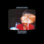 In France They Kiss On Main Street (Live) – Joni Mitchell