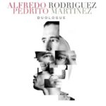 Duologue – Alfredo Rodríguez y Pedrito Martínez