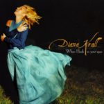 Why Should I Care – Diana Krall