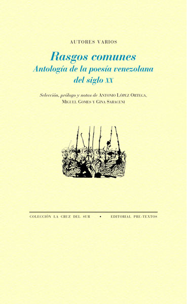 Rasgos comunes. Antología de la poesía venezolana del siglo XX