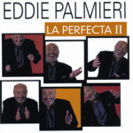 Cuídate Compay II – Eddie Palmieri