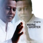 Bachianas Brasileiras No. 5 – Wayne Shorter