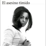 El asesino tímido – Clara Usón