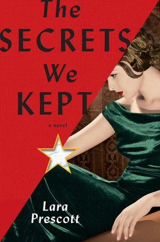 The Secrets We Kept - Lara Prescott