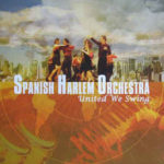 Late In The Evening – The Spanish Harlem Orchestra