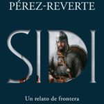 Sidi: Un Relato de Frontera – Arturo Pérez-Reverte