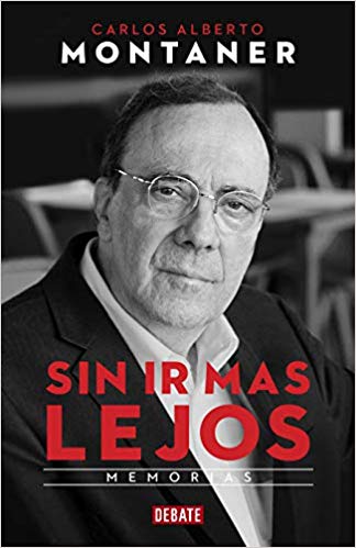 Sin ir más lejos - Carlos Alberto Montaner