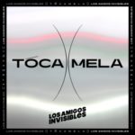 Tócamela – Los Amigos Invisibles