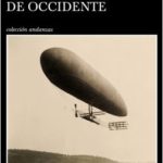 La batalla de Occidente – Éric Vuillard