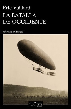 La batalla de Occidente - Éric Vuillard