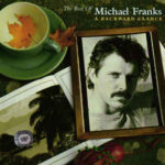 When The Cookie Jar Is Empty – Michael Franks