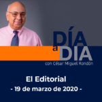 El Editorial de hoy: “Todos pagamos por sus mentiras y en tiempo de coronavirus”