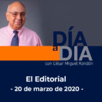 El Editorial de hoy: “Ante la pandemia, se impone la conciencia”