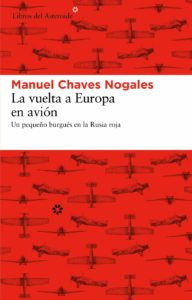 La vuelta a Europa en avión - Manuel Chaves Nogales