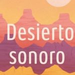 Desierto Sonoro – Valeria Luiselli
