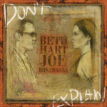 Don’t Explain – Beth Hart & Joe Bonamassa