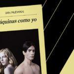 Máquinas como yo – Ian McEwan