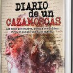 Diario de un Cazamoscas – Laurentzi Odriozola Echegaray