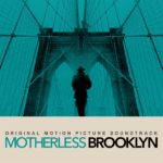 Motherless Brooklyn Theme – Motherless Brooklyn (Original Motion Picture Soundtrack)