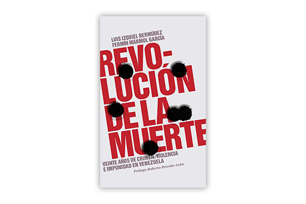 Revolución de la muerte - Luis Izquiel Bermúdez y Fermín Mármol García