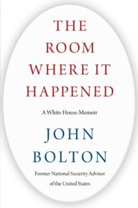 The Room Where It Happened - John Bolton