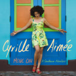 When I Get Famous – Cyrille Aimée