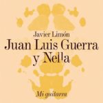 “Mi guitarra”, con Juan Luis Guerra, Javier Limón y Nella.