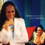 Só vendo que beleza (Marambaia) – Omara Portuondo e Maria Bethânia