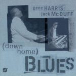 J & G Blues – Gene Harris & Brother Jack McDuff