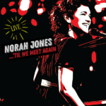 Cold, Cold Heart / It Was You – Norah Jones