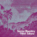 Anabacoa – Sierra Maestra