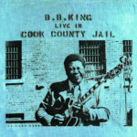 The Thrill Is Gone (Live) – B.B. King