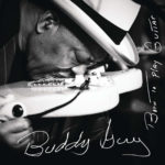 Born To Play Guitar – Buddy Guy
