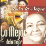 Veracruz – Toña La Negra