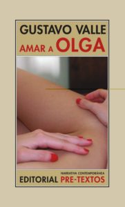 Amar a Olga - Gustavo Valle