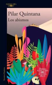 Los abismos - Pilar Quintana