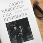 Gabo y Mercedes: una despedida – Rodrigo García