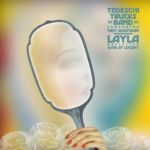 Layla (feat. Trey Anastasio) – Tedeschi Trucks Band