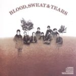 Blues, Pt. 2 – Blood, Sweat & Tears