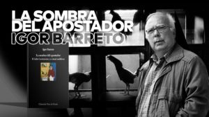 La sombra del apostador. El Gallo Combatiente y su ritual analfabeto - Ígor Barreto