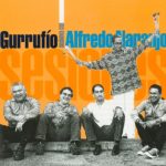 Sentir Gurrufío – Ensamble Gurrufío & Alfredo Naranjo