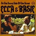 On The Sunny Side Of The Street – Ella Fitzgerald