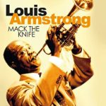 Mack the Knife – Louis Armstrong