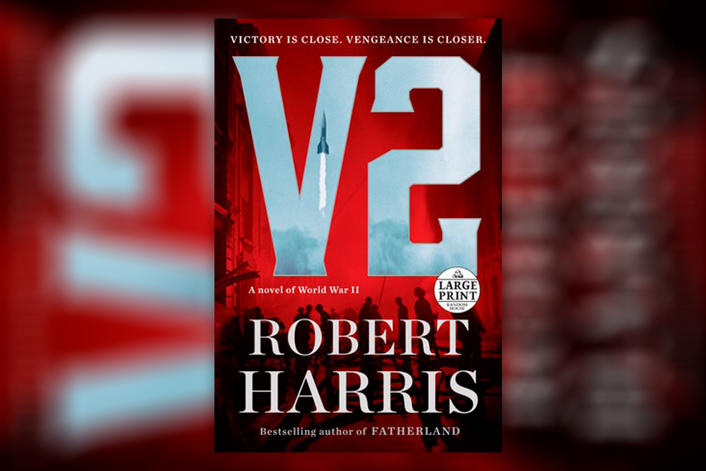 V2: A Novel of World War II